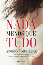 Nada Menos que Tudo