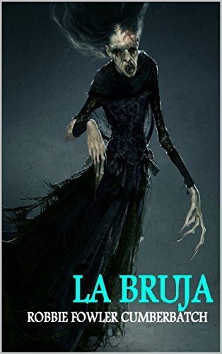 La Bruja, un cuento de Terror