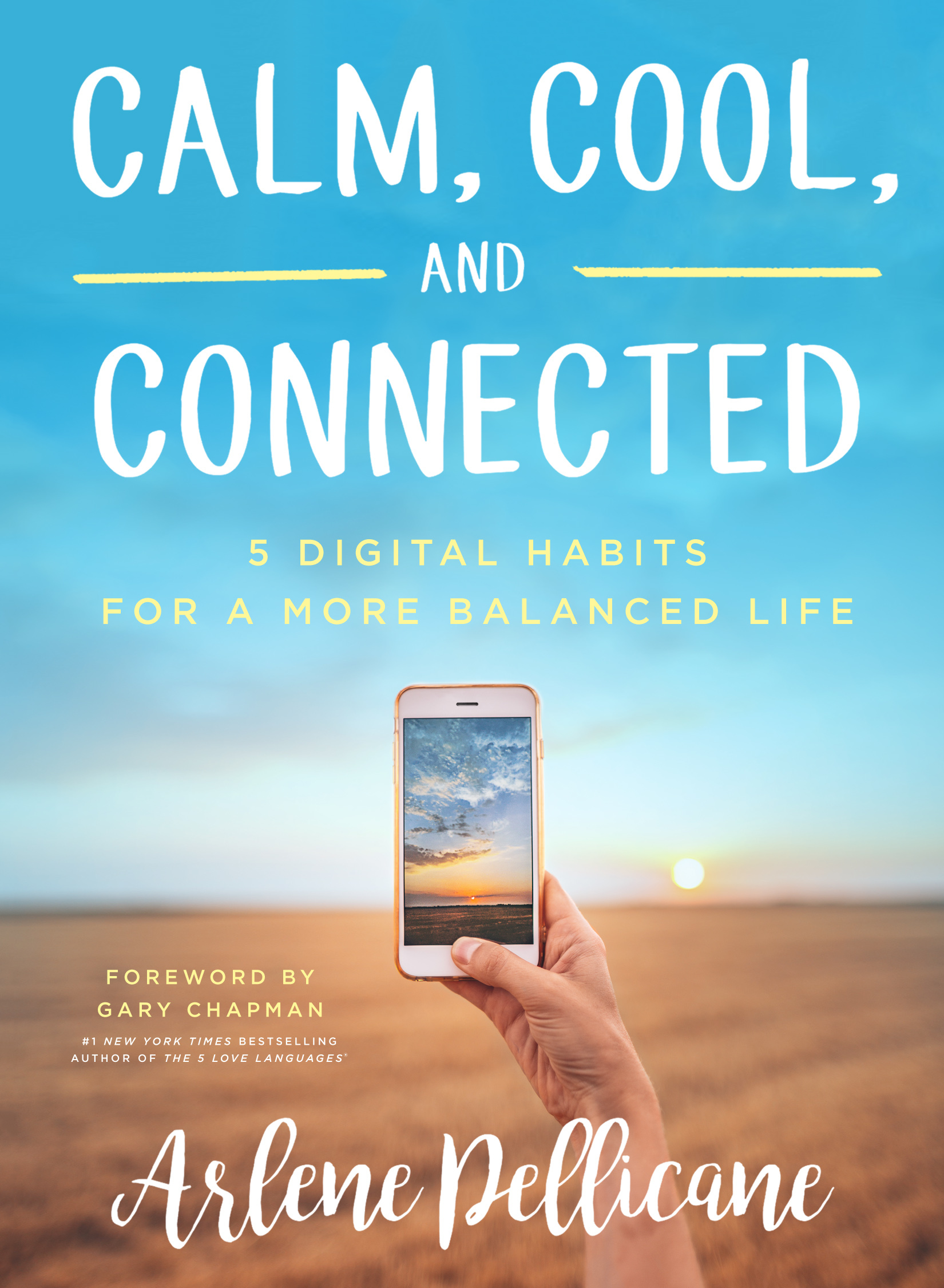 Calm, Cool, and Connected: 5 Digital Habits for a More Balanced Life