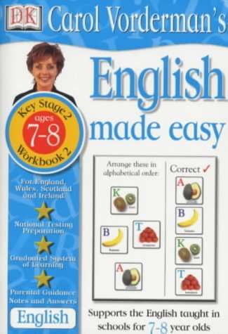 Carol Vorderman's English Made Easy (Key Stage 2: Ages 7-8 - Workbook 2 ...