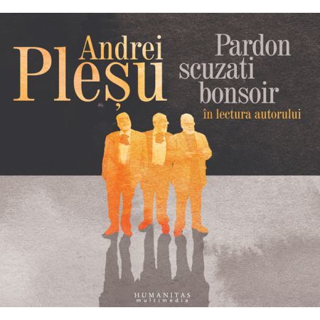 Pardon, scuzați, bonsoir
