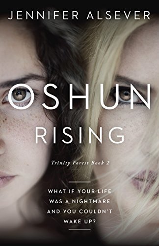 Oshun Rising (Trinity Forest, #2) by Jennifer Alsever | Goodreads