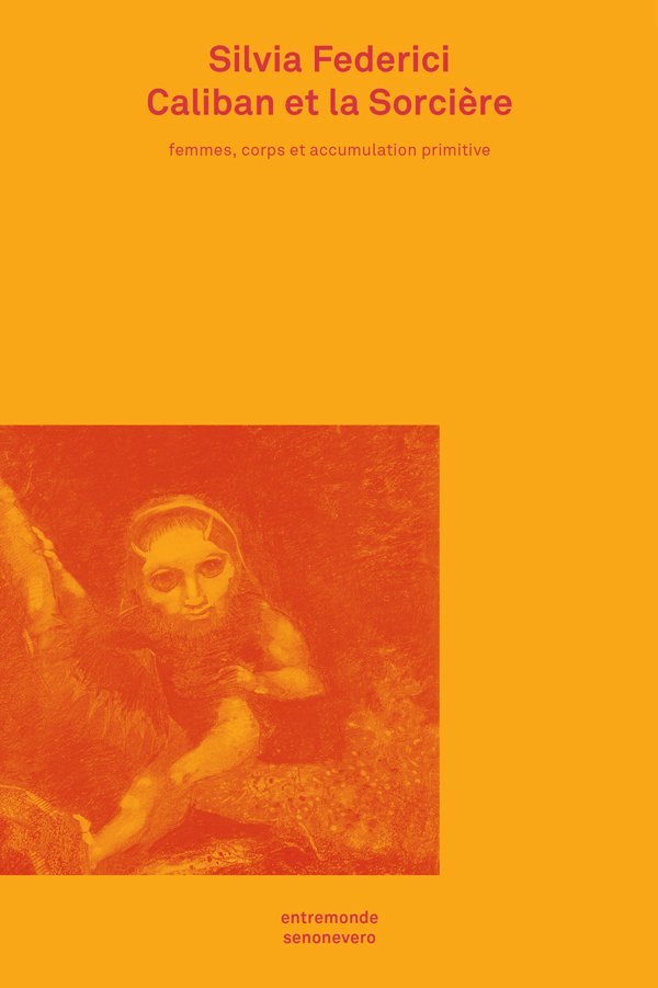 Caliban et la Sorcière