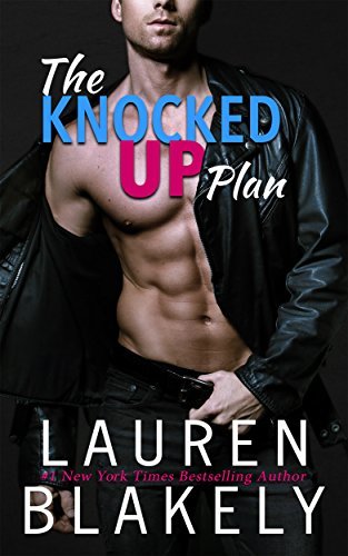 The Knocked Up Plan (One Love #3)