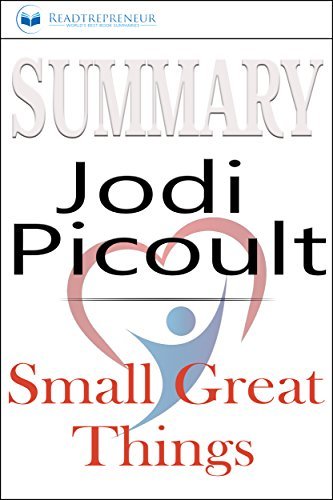 Summary: Small Great Things: A Novel by Jodi Picoult