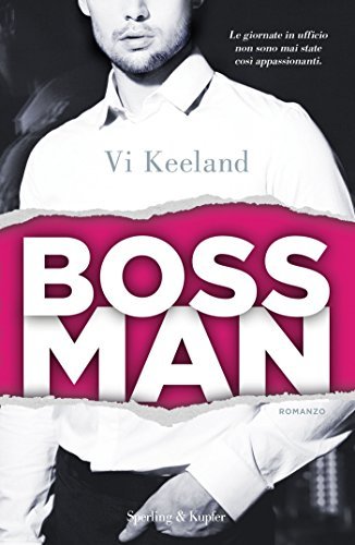 Bossman (versione italiana) (KeelandMania Vol. 1) (Italian Edition)