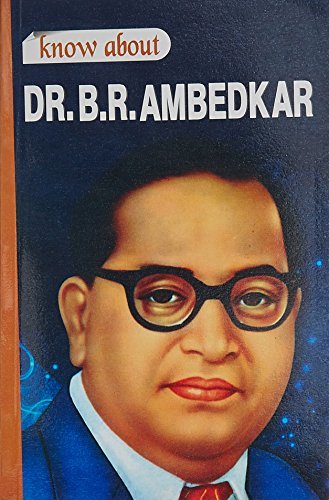 Know About Dr B R Ambedkar By Maple Press Goodreads