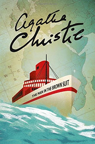 The Man in the Brown Suit (Colonel Race #1)