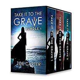 Take it to the Grave Bundle 1 by Zoe Carter | Goodreads
