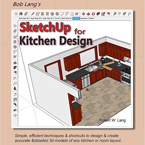 SketchUp For Kitchen Design by Robert W. Lang Goodreads