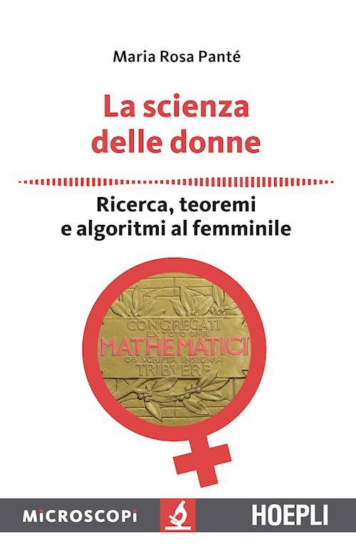 La scienza delle donne - Ricerca, teoremi e algoritmi al femminile
