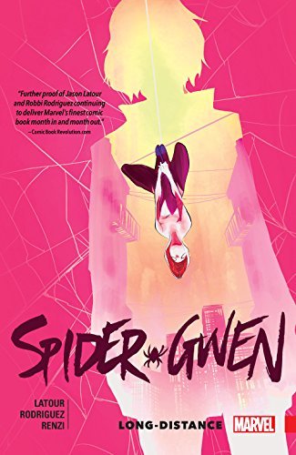 Spider-Gwen, Vol. 3: Long-Distance