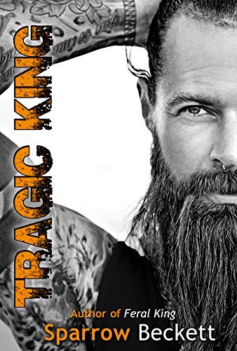 Tragic King (The Dominant Bastard Duology #2)