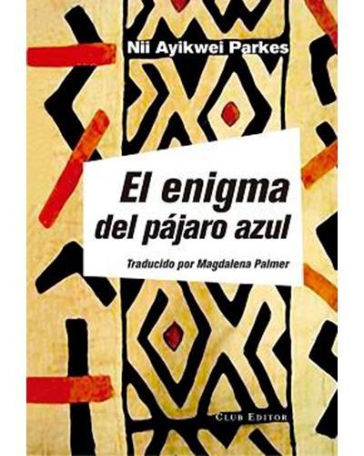 El enigma del  pájaro azul