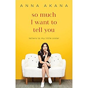 So Much I Want to Tell You: Letters to My Little Sister