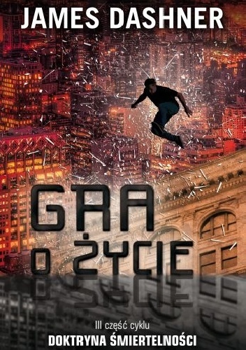 Gra o Życie (The Mortality Doctrine, #3)