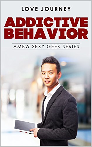 Addictive Behavior: AMBW Sexy Geek Series | BWAM | Romantic Comedy | Curvy