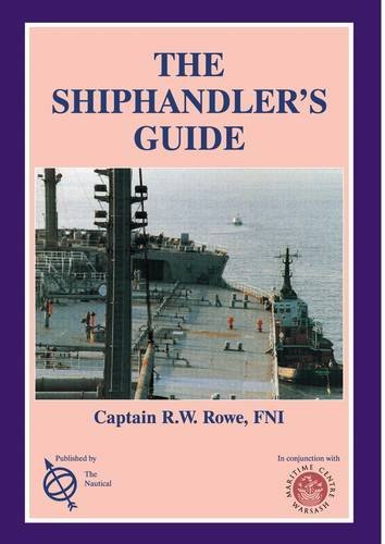 Shiphandler's Guide for Masters and Navigating Officers, Pilots and Tug ...