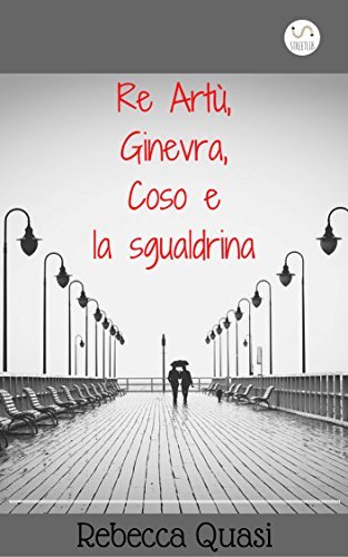 Re Artù, Ginevra, Coso e la sgualdrina