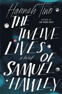 The Twelve Lives of Samuel Hawley