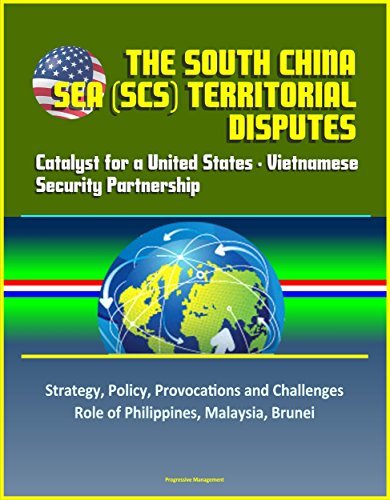 The South China Sea (SCS) Territorial Disputes: Catalyst for a United ...