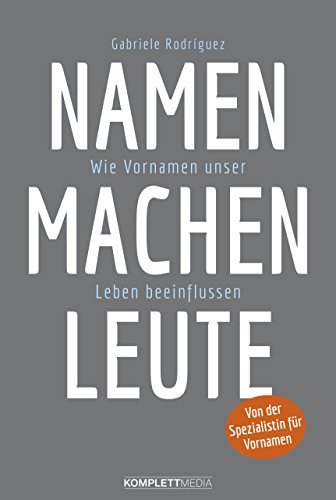 Namen machen Leute: Wie Vornamen unser Leben beeinflussen