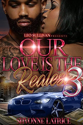 Our Love is the Realest 3 book cover