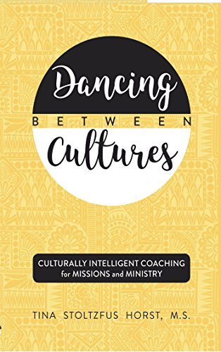Dancing Between Cultures: Culturally Intelligent Coaching for Missions and Ministry