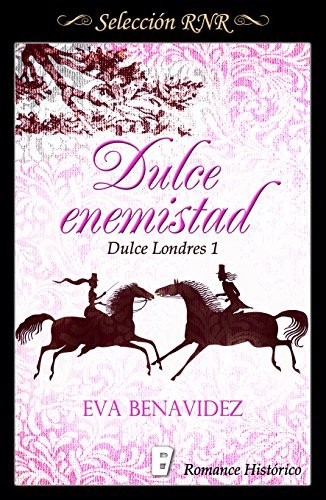 Dulce enemistad (Dulce Londres 1) book cover