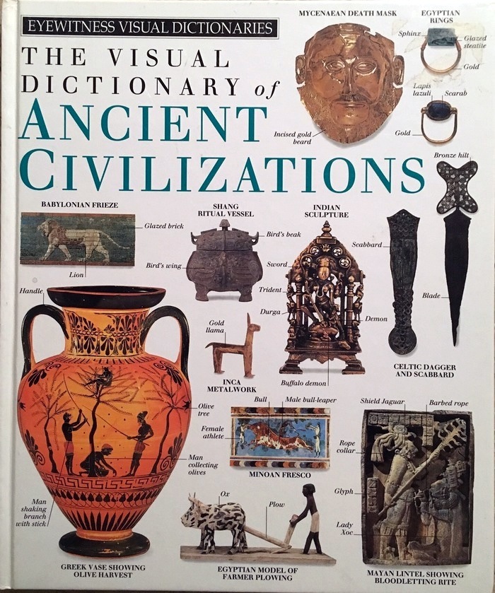 The Visual Dictionary of Ancient Civilizations by Emily Hill Goodreads