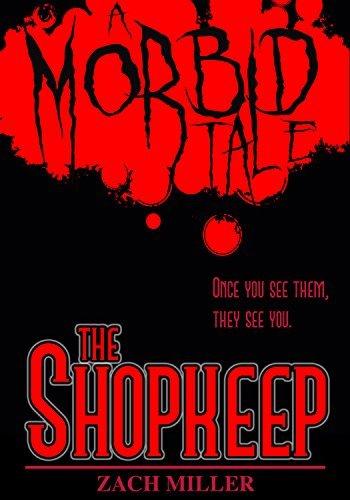 The Shopkeep: A Morbid Tale