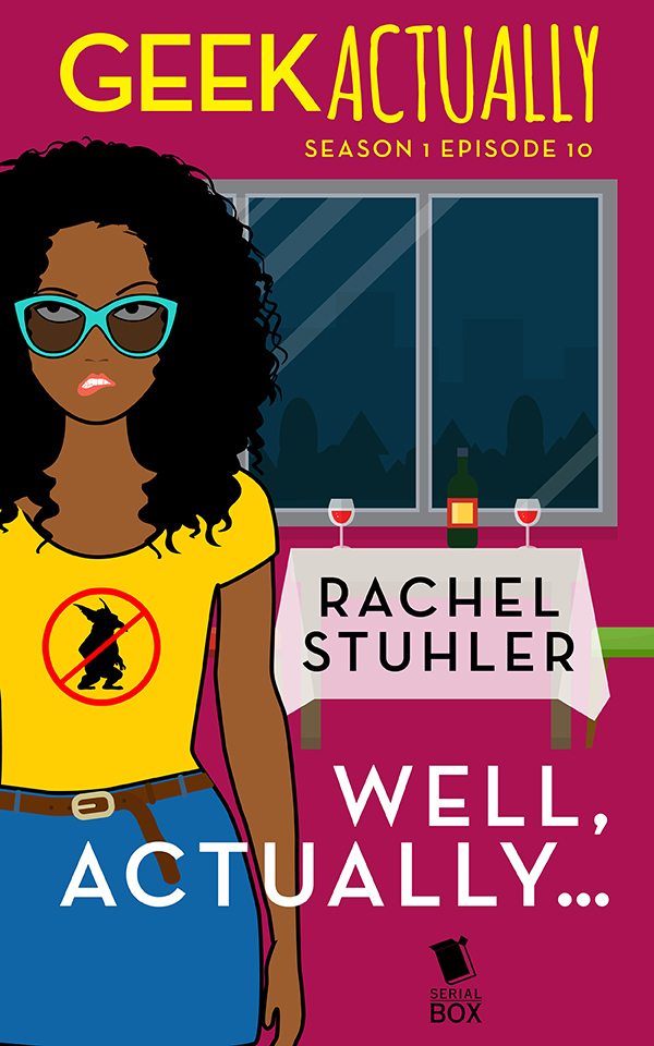 Well, Actually... (Geek Actually #1.10) by Rachel Stuhler | Goodreads