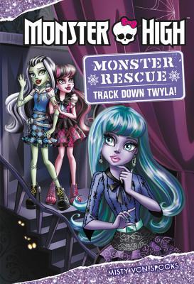 Monster High: Monster Rescue: Track Down Twyla! (Monster Rescue