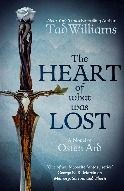 The Heart of What Was Lost (The Last King of Osten Ard, #0.5)