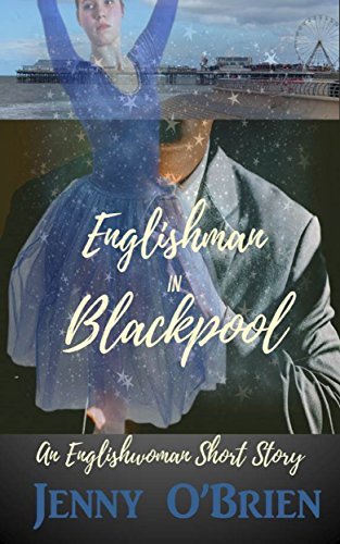 Englishman in Blackpool: An unmissable cozy love story