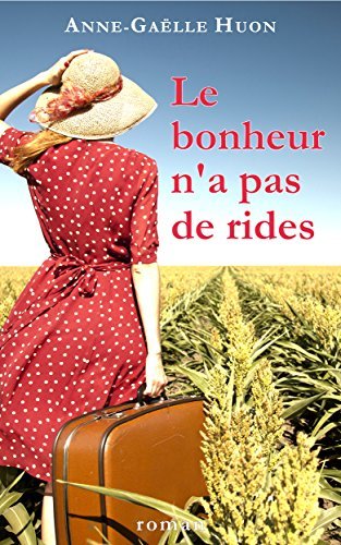 Le bonheur n'a pas de rides