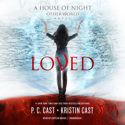 Loved (House of Night Other World #1)