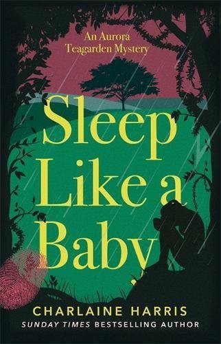 Sleep Like a Baby (Aurora Teagarden, #10)