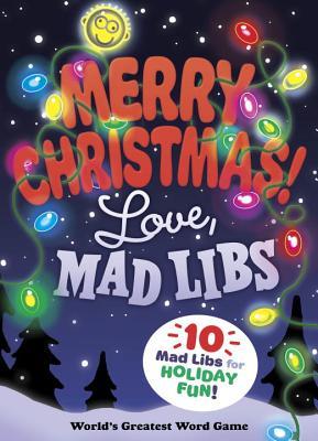 Merry Christmas! Love, Mad Libs book cover