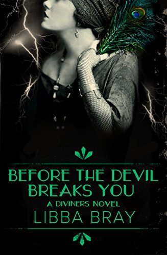 Before the Devil Breaks You (The Diviners, #3)