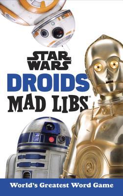 Star Wars Droids Mad Libs book cover
