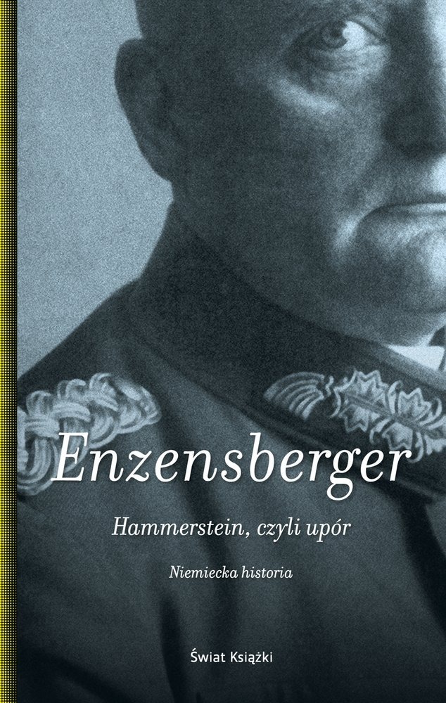 Hammerstein, czyli upór by Hans Magnus Enzensberger Goodreads