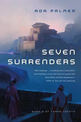 Seven Surrenders (Terra Ignota, #2)