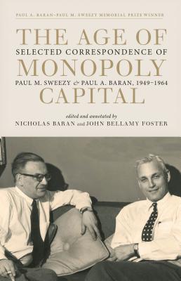 The Age of Monopoly Capital book cover