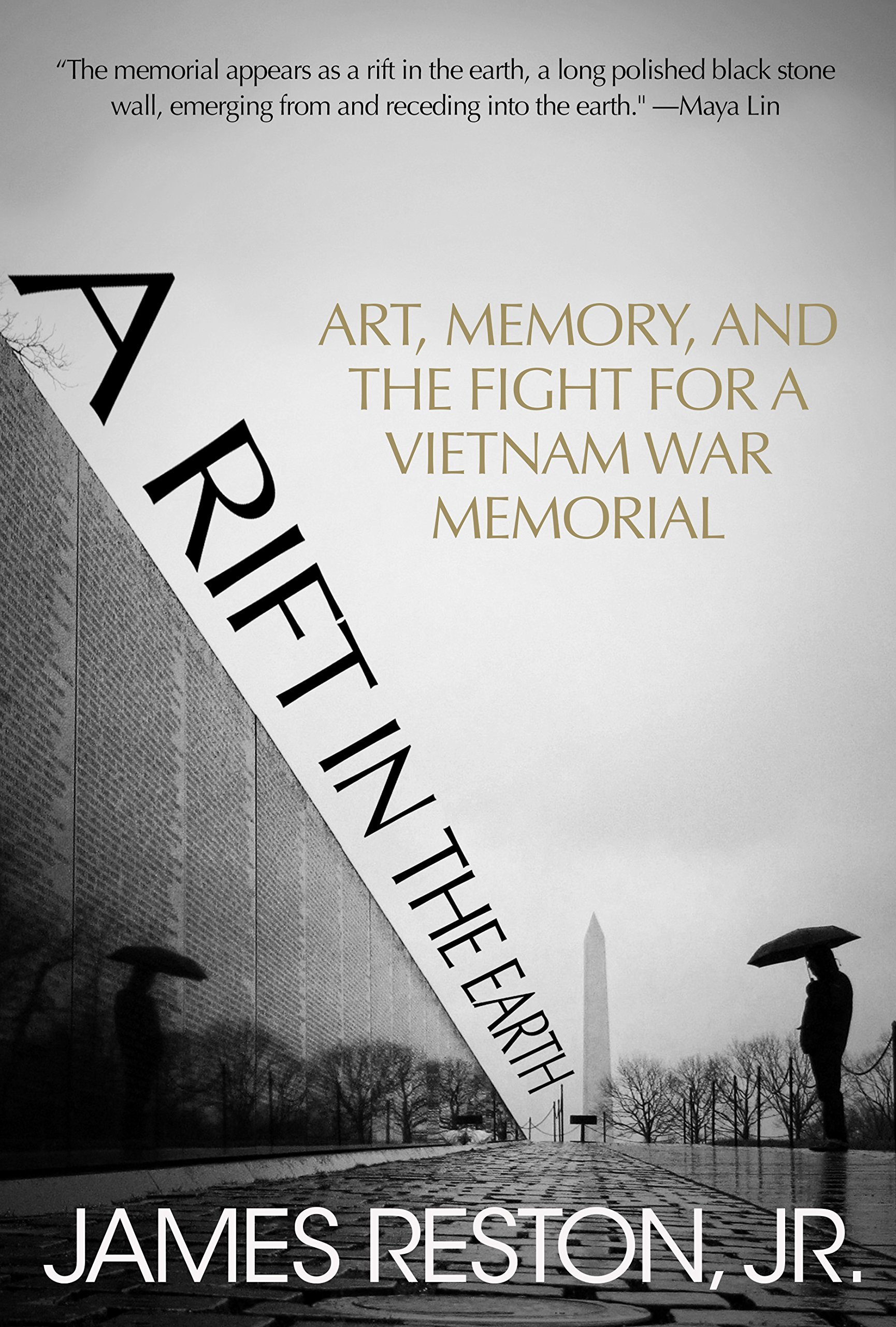 A Rift in the Earth: Art, Memory and the Fight for a Vietnam War Memorial