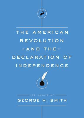 The American Revolution and the Declaration of Independence book cover