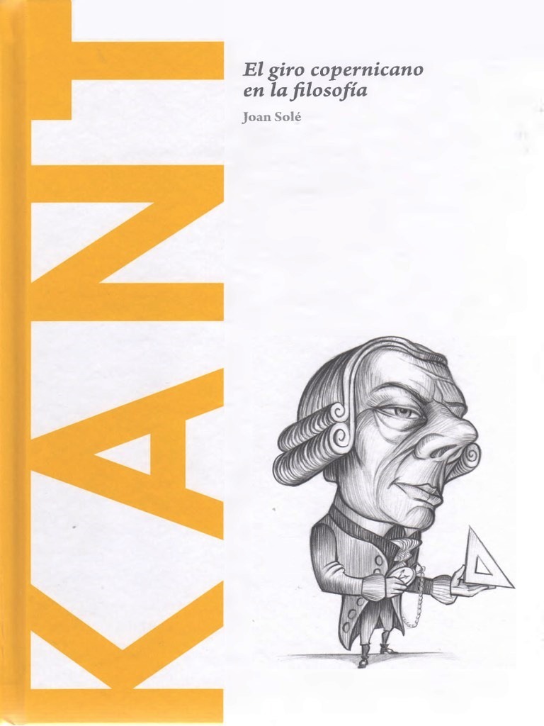 Kant: el giro copernicano en la filosofía