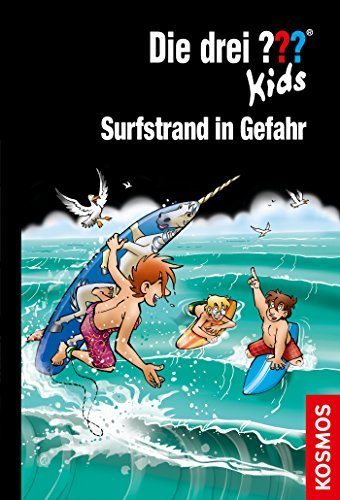 Die drei ??? Kids, 73, Surfstrand in Gefahr (drei Fragezeichen Kids) book cover