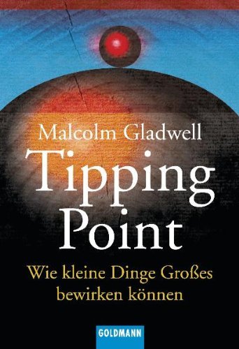 Der Tipping Point: Wie Kleine Dinge Großes Bewirken Können