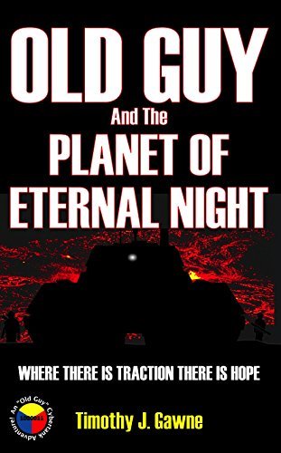 Old Guy and the Planet of Eternal Night